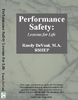 Industrial Safety Training Alternates to Behavior Based Safety